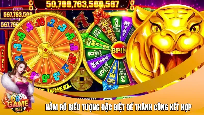 Nắm rõ biểu tượng đặc biệt để thành công kết hợp