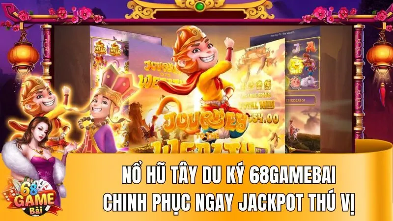 Nổ hũ Tây Du Ký